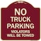 Signmission Parking Restriction No Truck Parking Violators Towed Heavy-Gauge Alum Sign, 18" x 18", BU-1818-23370 A-DES-BU-1818-23370 - alternate 1